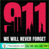 We Will Never Forget 911 15474728 copy 1