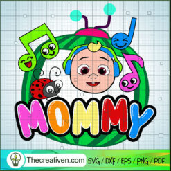 Cocomelon Mommy Music Melody SVG, Cocomelon SVG, Cartoon Movie SVG