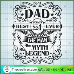 Best Dad World's Ever SVG, Daddy SVG, Father Day SVG