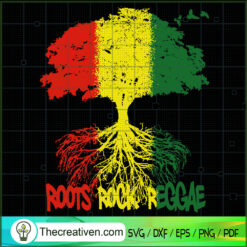 Roots Rock Reggae SVG, Juneteenth SVG, Black Lives Matter SVG