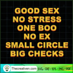 Good Sex No Stress One Boo No Ex Small Circle Big Checks SVG, Quotes SVG