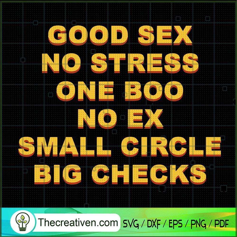 Good Sex No Stress One Boo No Ex Small Circle Big Checks SVG, Quotes SVG -  Premium & Original SVG Cut Files