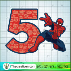 Five Happy Birthdays Spiderweb SVG, Spider Man SVG, Marvel SVG
