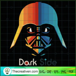 Dark Side SVG, Darth Vader SVG, Star Wars SVG