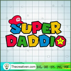 Super Daddio SVG, Super Mario SVG, Father SVG