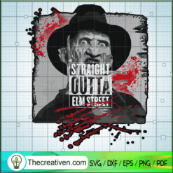 Straight Outta Elm Street SVG, Freddy Krueger SVG, Horror Movie SVG