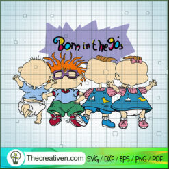Born In The 90's SVG, Rugrats SVG, Baby Team SVG