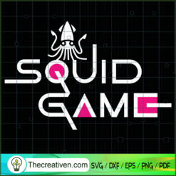 Squid Game Logo Movie SVG, Squid Game SVG, Korea Movie SVG