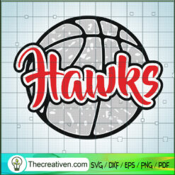 Hawks Basketball SVG, Basketball SVG, Sport SVG