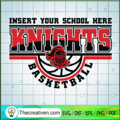 Knights Basketball SVG, Logo SVG, Team Sport SVG