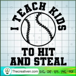 I Teach Kids SVG, Baseball SVG, Sport SVG
