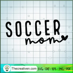 Soccer Mom SVG, Football SVG, Logo SVG