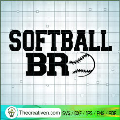 Softball Br SVG, Baseball SVG, Sport SVG